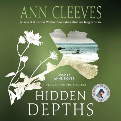 Hidden Depths: A Vera Stanhope Mystery Audiobook, by Ann Cleeves