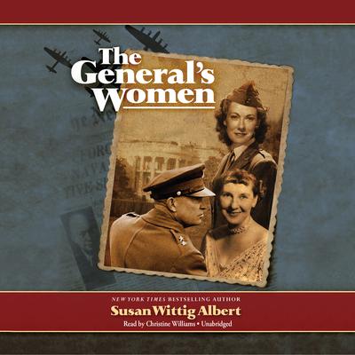 The General’s Women: A Novel Audiobook, by Susan Wittig Albert