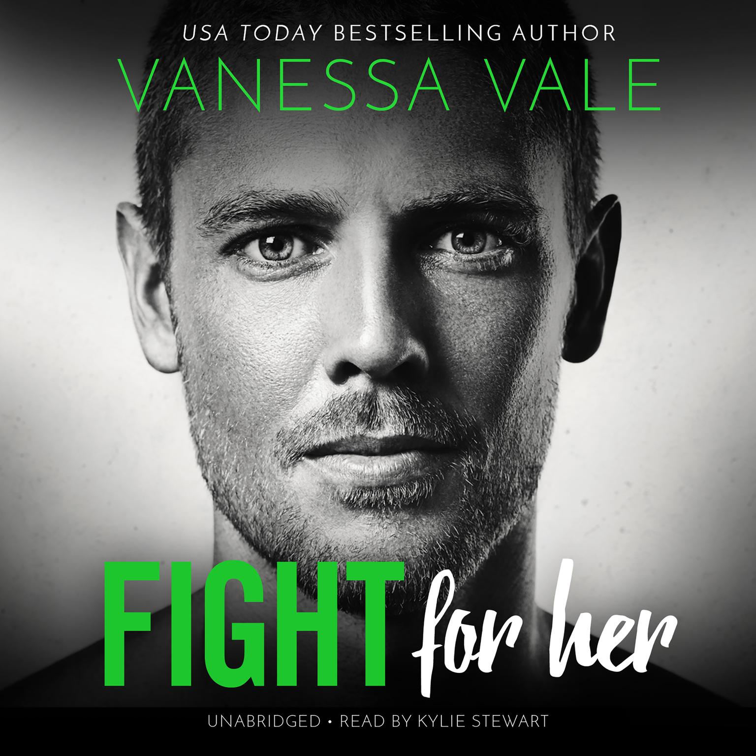 Fight for Her Audiobook, by Vanessa Vale