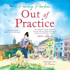 Out of Practice Audiobook, by Penny Parkes