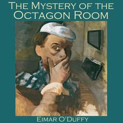 The Mystery of the Octagon Room Audiobook, by Eimar O'Duffy