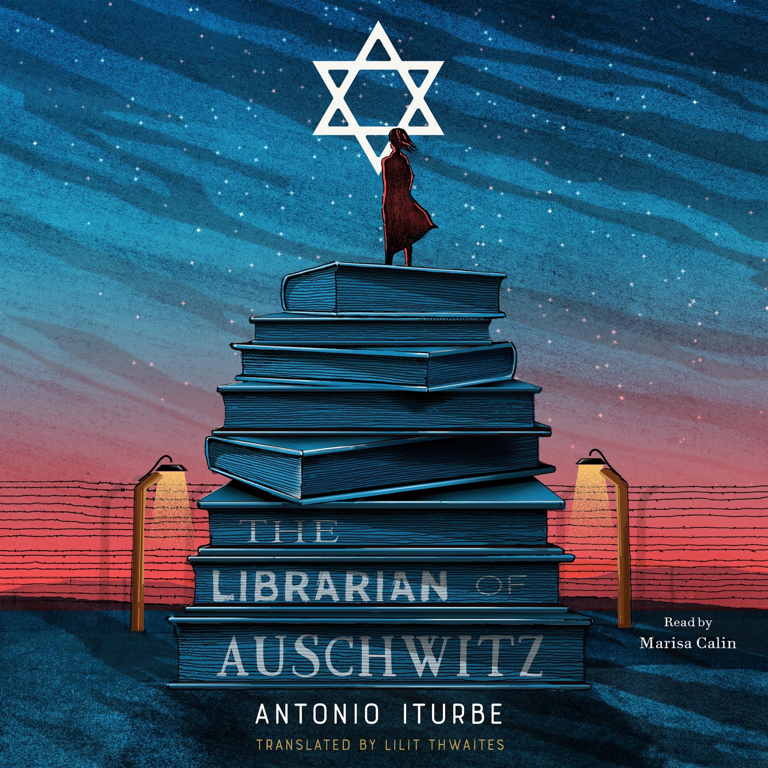 The Librarian of Auschwitz Audiobook, by Antonio Iturbe