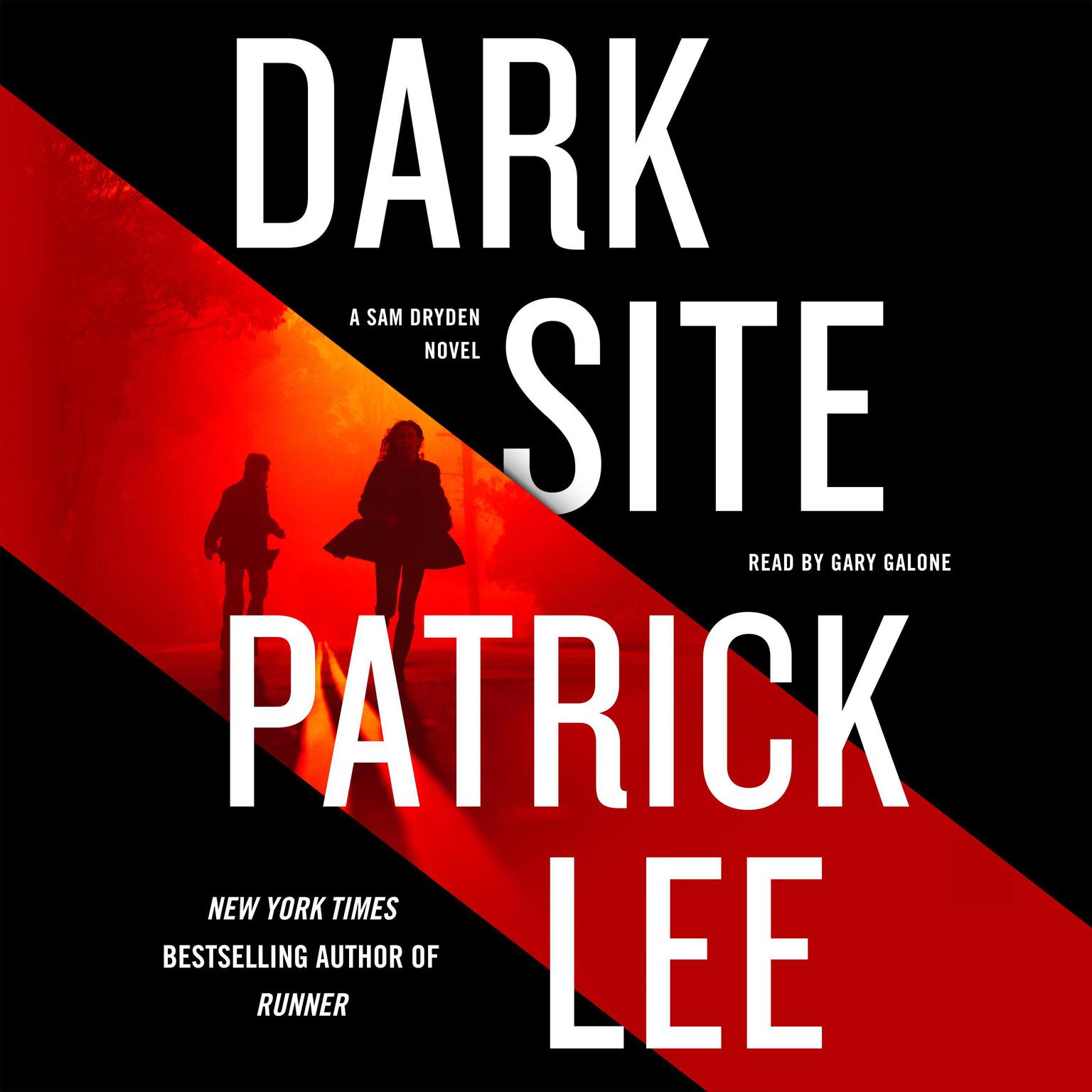 Dark Site: A Sam Dryden Novel Audiobook, by Patrick Lee