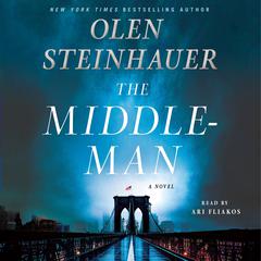 The Middleman: A Novel Audiobook, by Olen Steinhauer