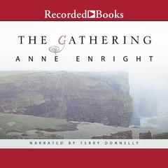 The Gathering Audiobook, by Anne Enright