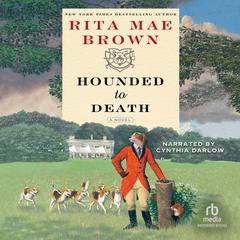 Hounded to Death Audiobook, by Rita Mae Brown