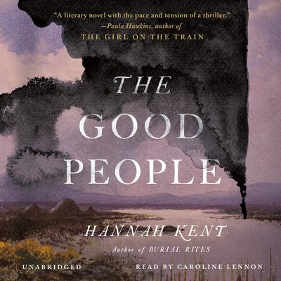 The Good People Audiobook, by Hannah Kent