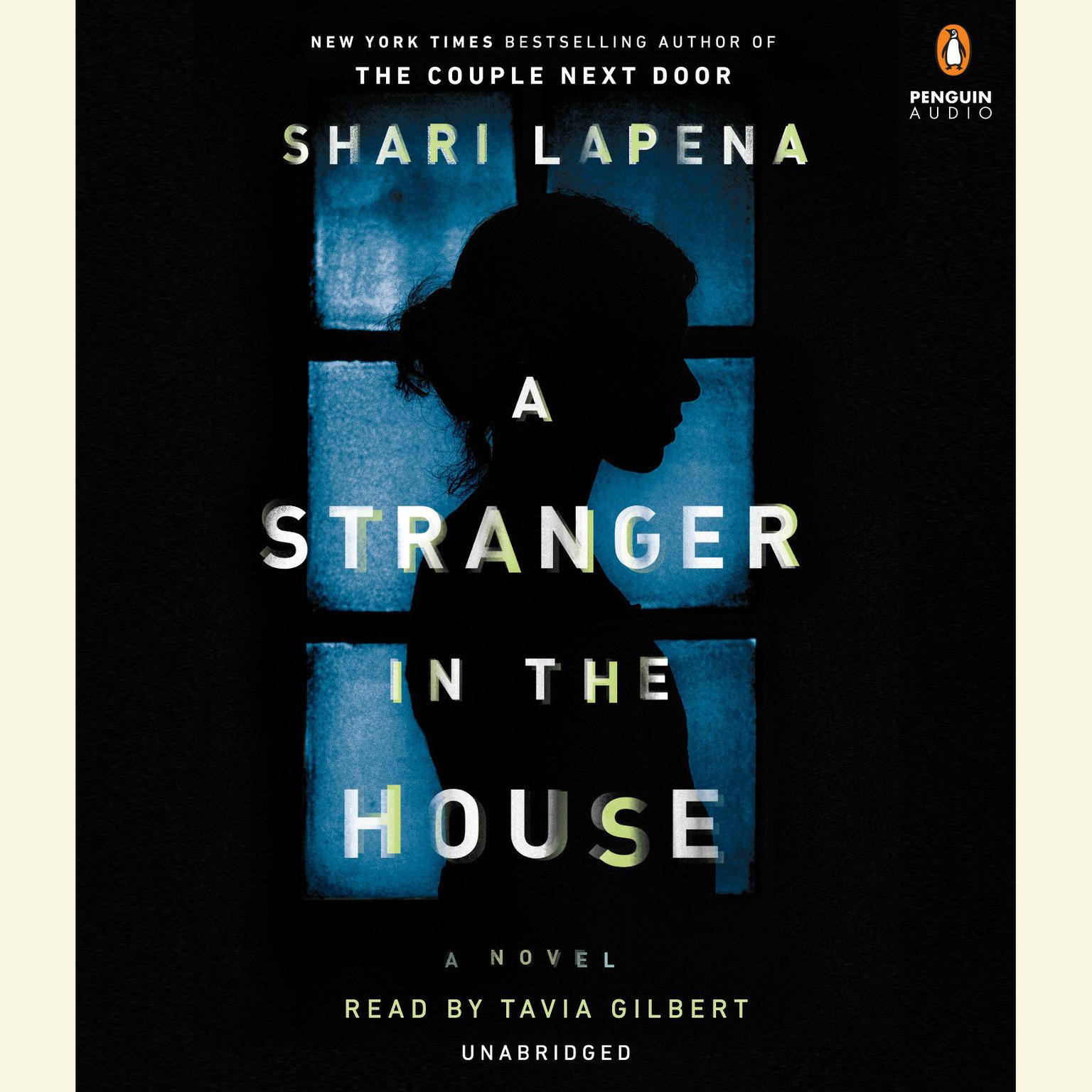 A Stranger in the House Audiobook, by Shari Lapena