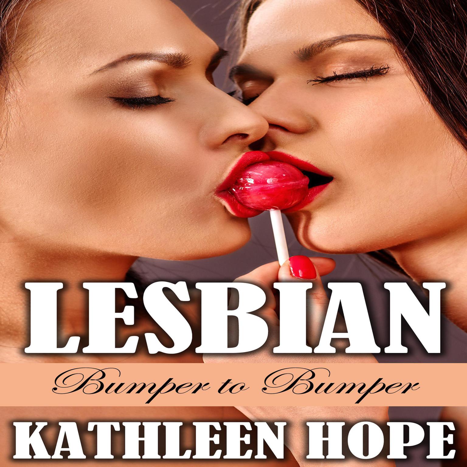 Lesbian: Bumper to Bumper Audiobook, by Kathleen Hope