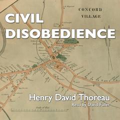 Civil Disobedience Audiobook, by Henry David Thoreau