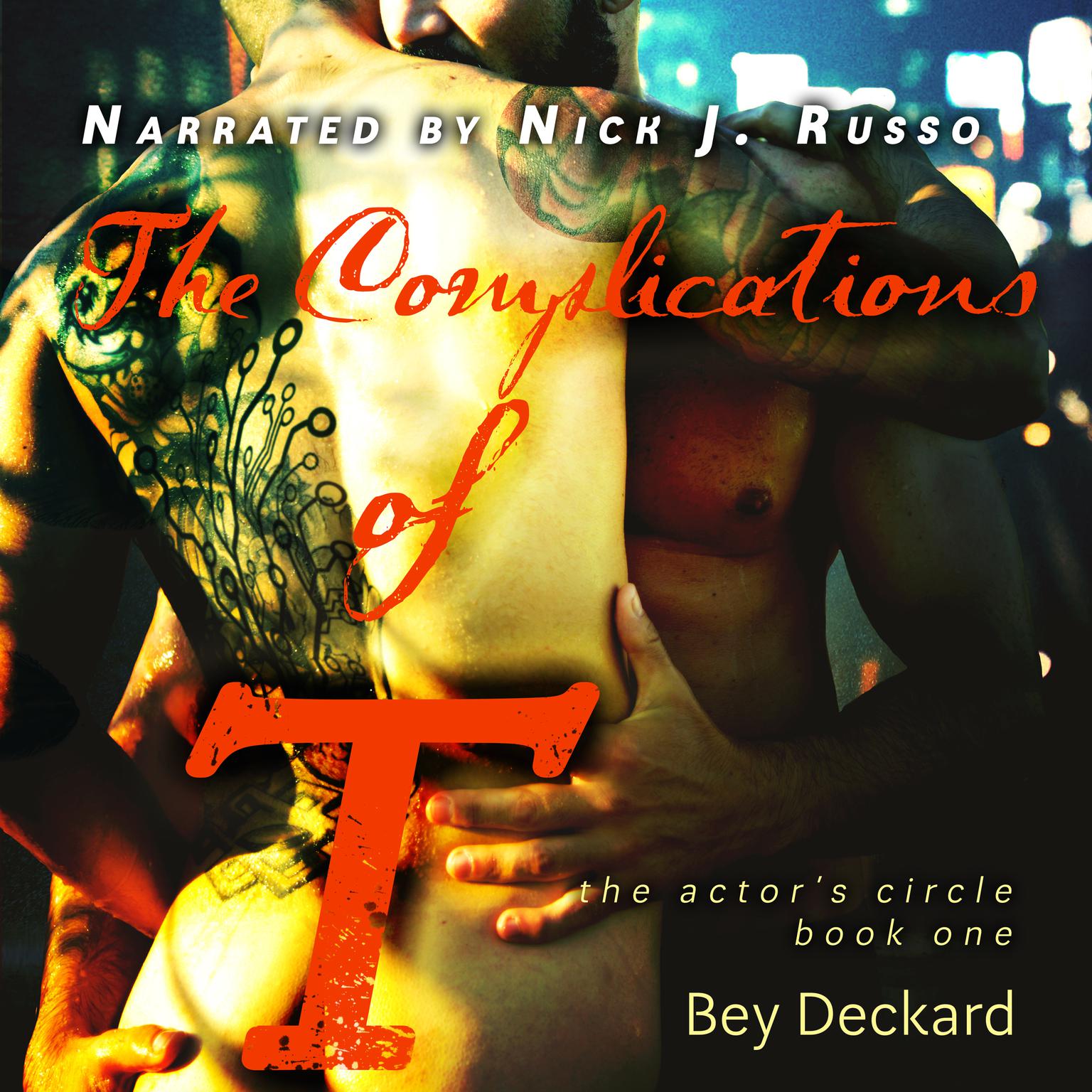 The Complications of T Audiobook, by Bey Deckard