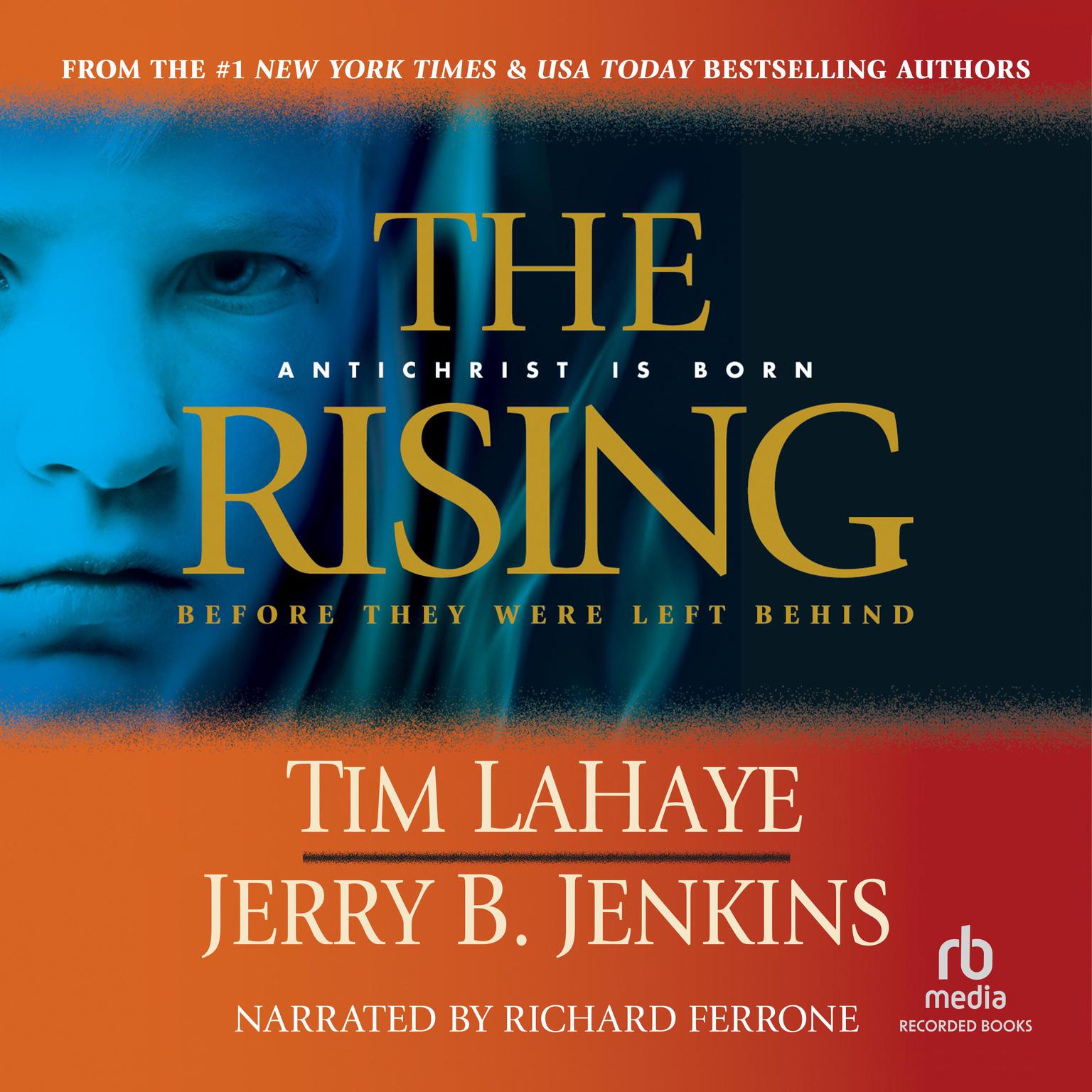 The Rising: Antichrist is Born / Before They Were Left Behind Audiobook, by Jerry B. Jenkins