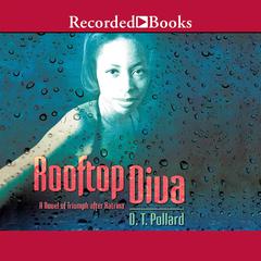 Rooftop Diva Audiobook, by Dt Pollard