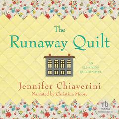 The Runaway Quilt Audiobook, by Jennifer Chiaverini