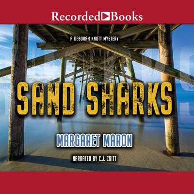 Sand Sharks Audiobook, by Margaret Maron