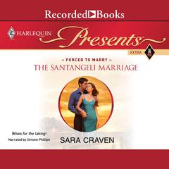 The Santangeli Marriage Audiobook, by Sara Craven