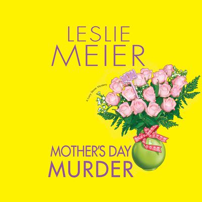 Mothers Day Murder Audiobook, by Leslie Meier