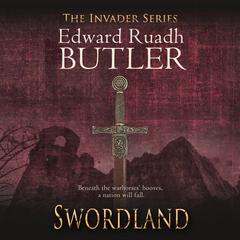 Swordland Audiobook, by Edward Ruadh Butler