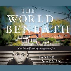 The World Beneath Audiobook, by Janice Warman