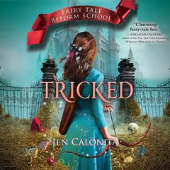 Tricked Audiobook, by Jen Calonita