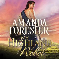 My Highland Rebel Audiobook, by 