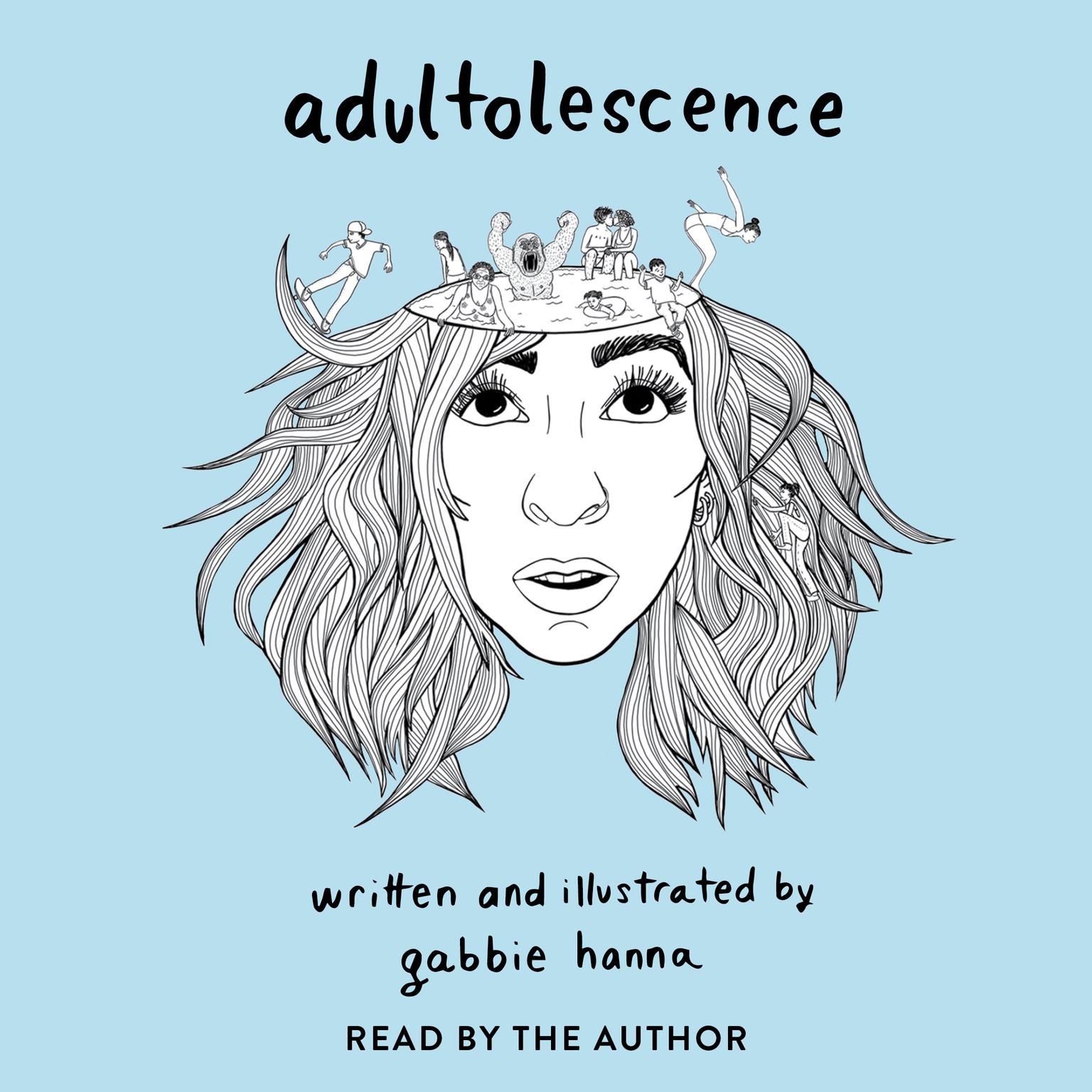Adultolescence Audiobook, by Gabbie Hanna