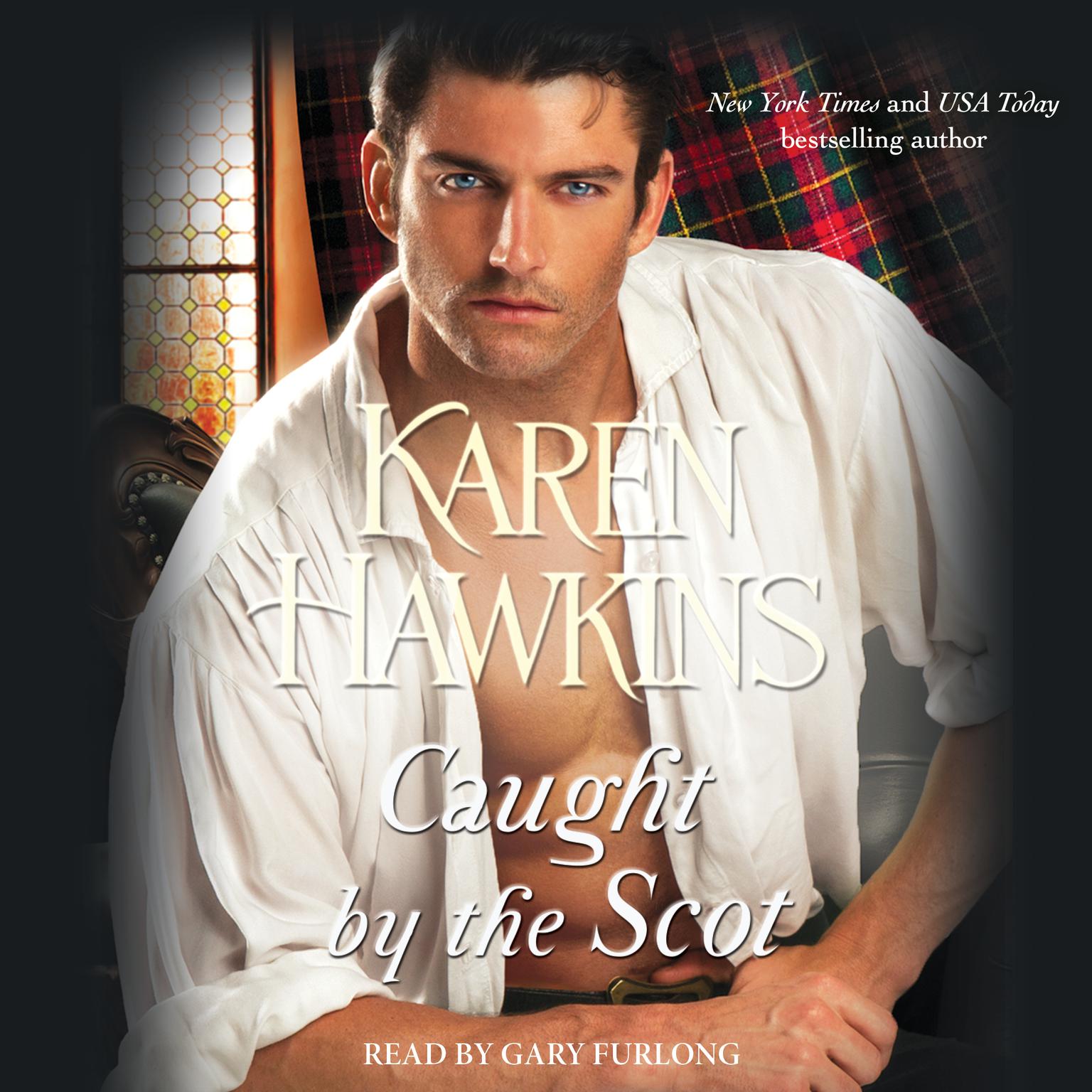 Caught by the Scot Audiobook, by Karen Hawkins