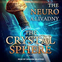 The Crystal Sphere Audiobook, by Andrei Livadniy