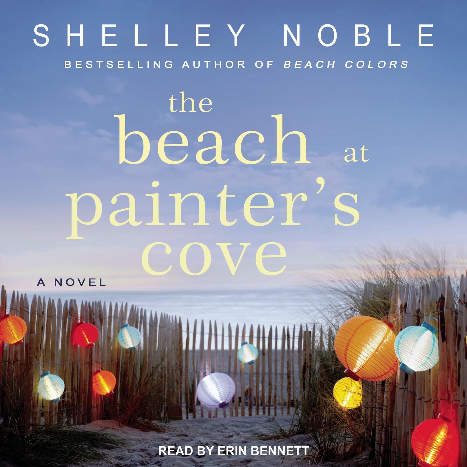 The Beach at Painters Cove: A Novel Audiobook, by Shelley Noble