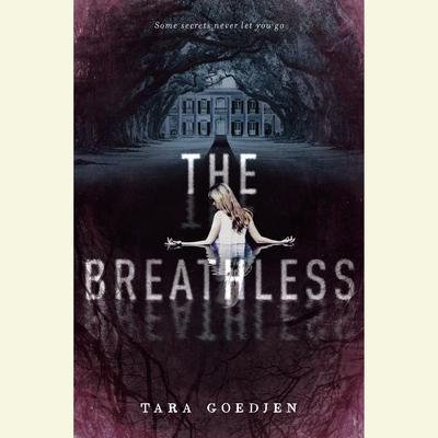 The Breathless Audiobook, by Tara Goedjen