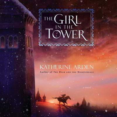 The Girl in the Tower: A Novel Audiobook, by 