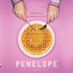 Penelope Audiobook, by Rebecca Harrington