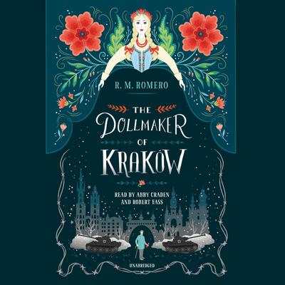 The Dollmaker of Krakow Audiobook, by R. M. Romero