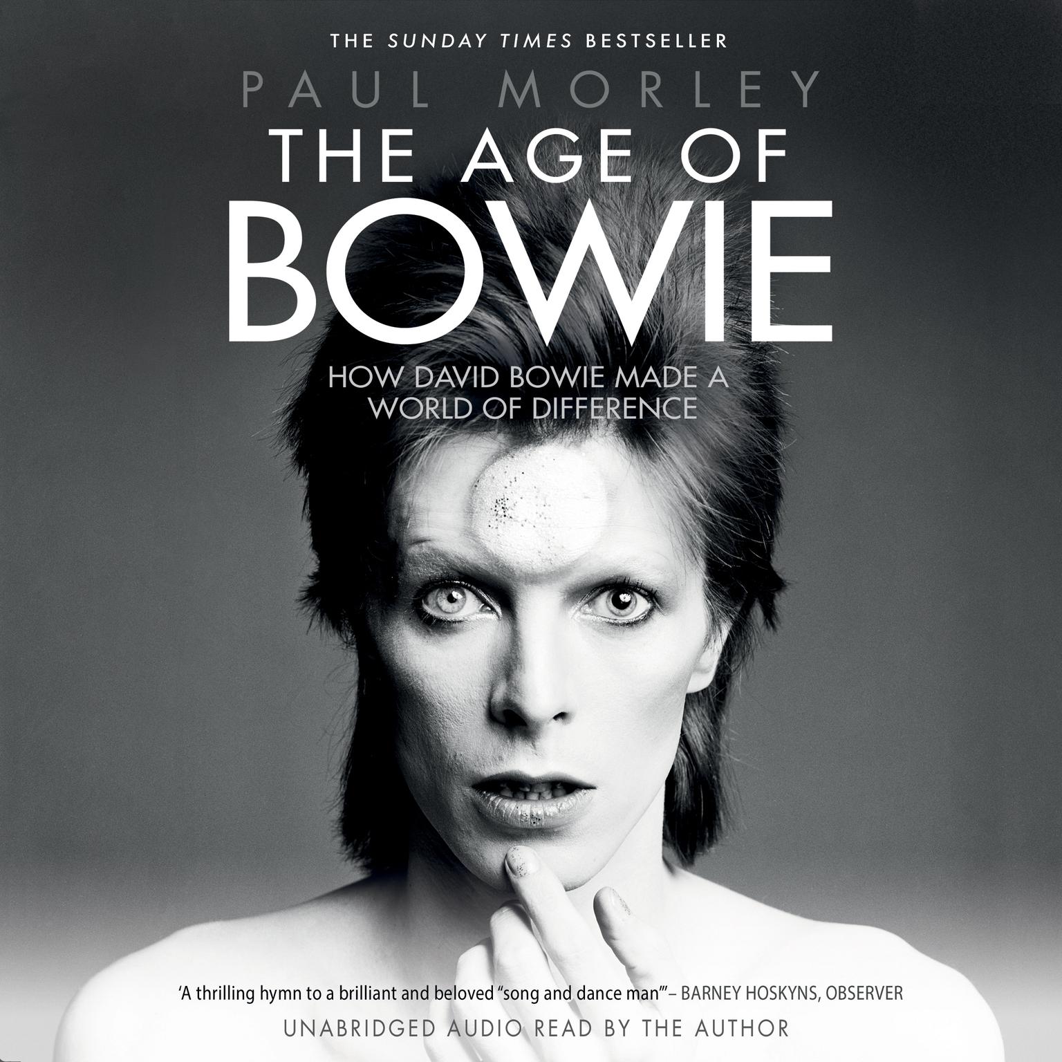 The Age of Bowie Audiobook, by Paul Morley