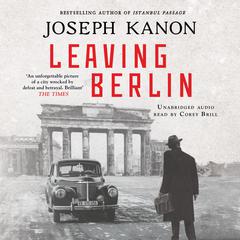 Leaving Berlin Audiobook, by Joseph Kanon