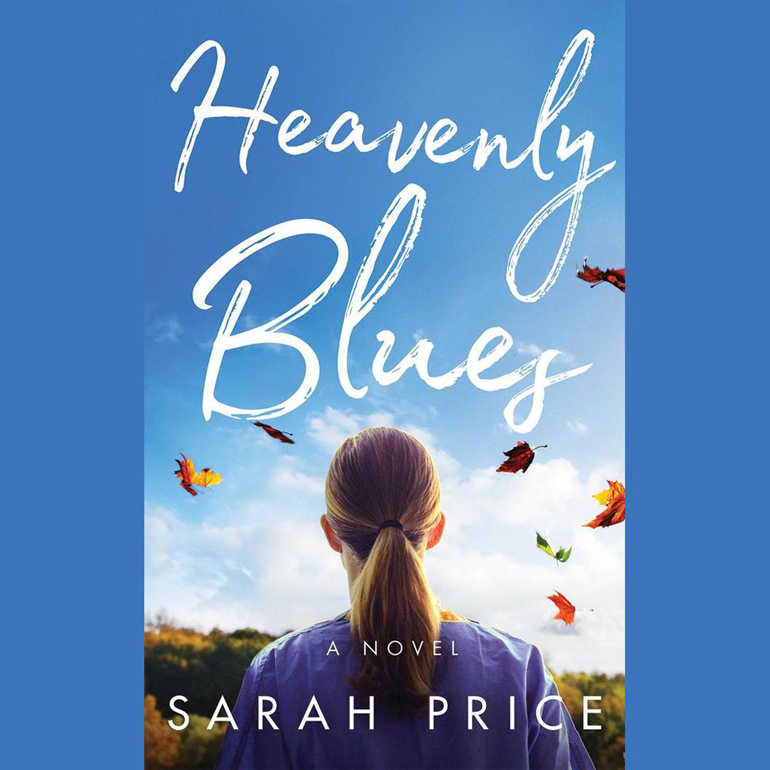 Heavenly Blues Audiobook, by Sarah Price