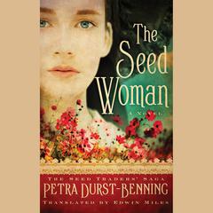 The Seed Woman Audiobook, by Petra Durst-Benning