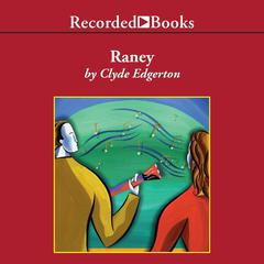 Raney Audiobook, by Clyde Edgerton
