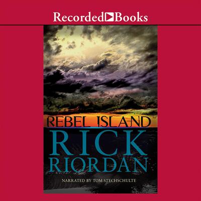 Rebel Island Audiobook, by Rick Riordan