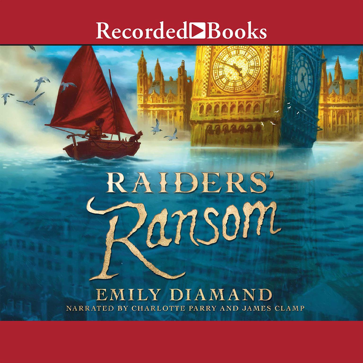 Raiders Ransom Audiobook, by Emily Diamand