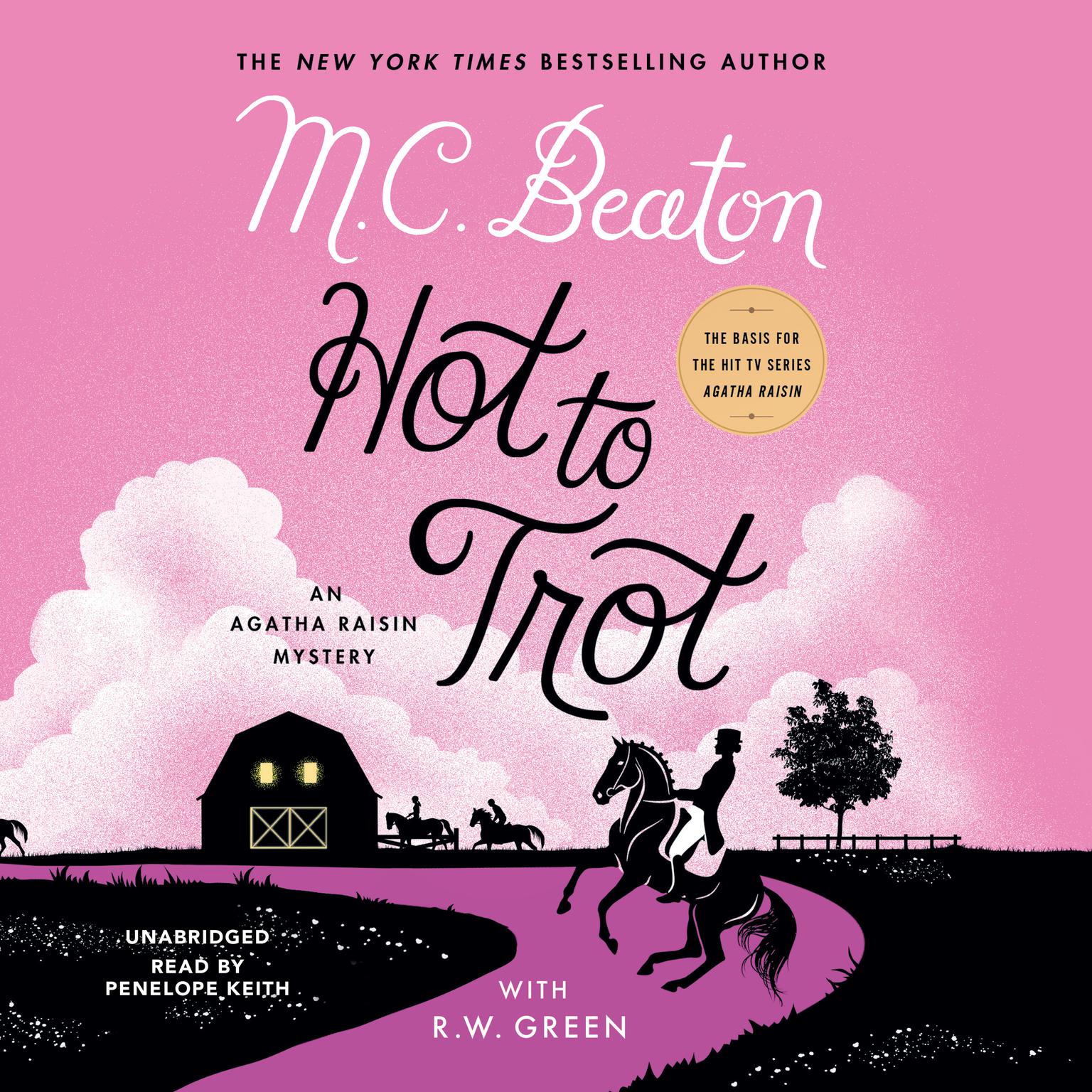 Hot to Trot: An Agatha Raisin Mystery Audiobook, by M. C. Beaton