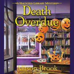 Death Overdue: A Haunted Library Mystery Audiobook, by Allison Brook