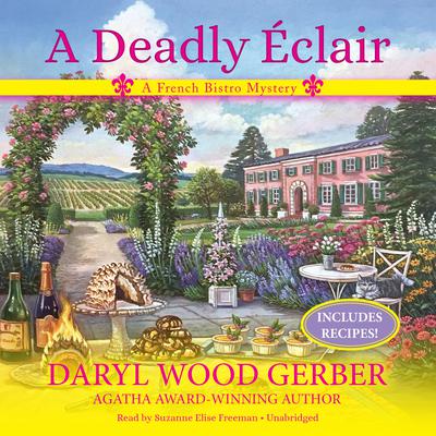 A Deadly Éclair: A French Bistro Mystery Audiobook, by 