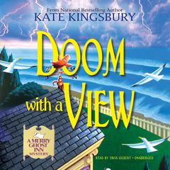 Doom with a View: A Merry Ghost Inn Mystery Audiobook, by Kate Kingsbury