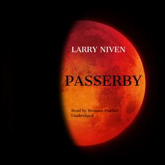 Passerby Audiobook, by Larry Niven
