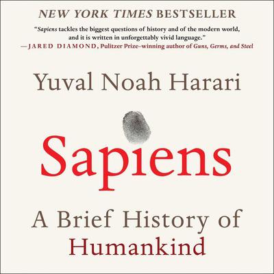 Sapiens: A Brief History of Humankind Audiobook, by Yuval Noah Harari