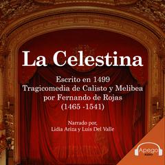 La Celestina Audiobook, by Fernando de Rojas