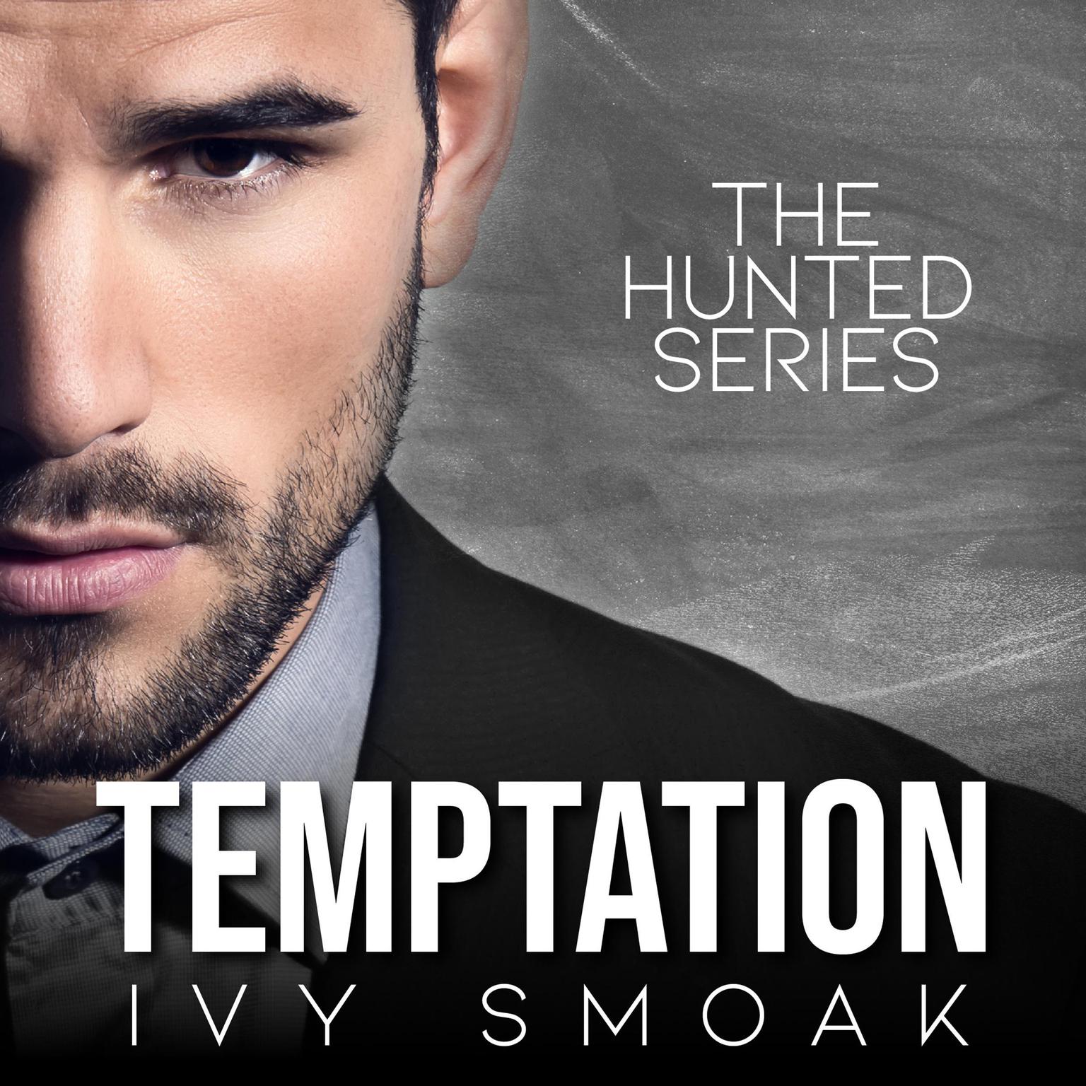 Temptation (The Hunted Series Book 1) Audiobook, by Ivy Smoak