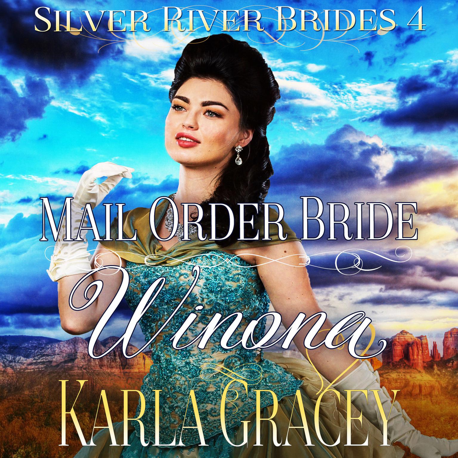 Mail Order Bride Winona Audiobook, by Karla Gracey