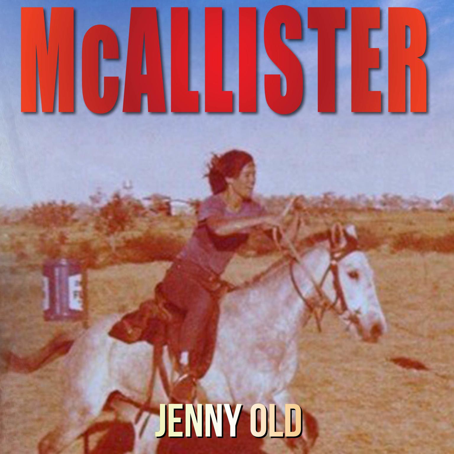 McAllister Audiobook, by Jenny Old